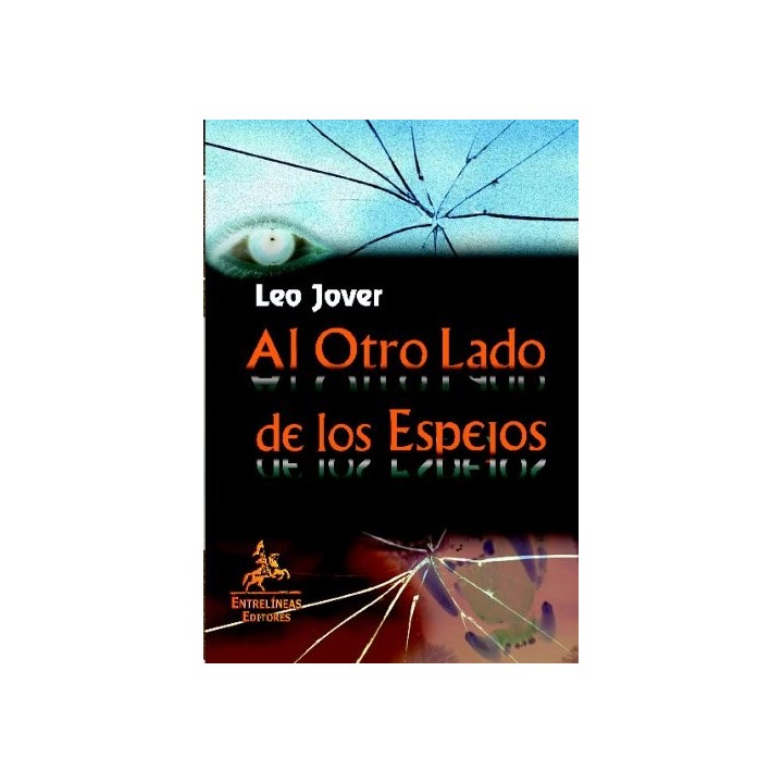 Al Otro Lado De Los Espejos: Al Tercer Día Resucitará (Primera edición)